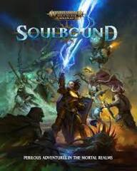 Warhammer Age of SIgmar - Soulbound : Core Rulebook